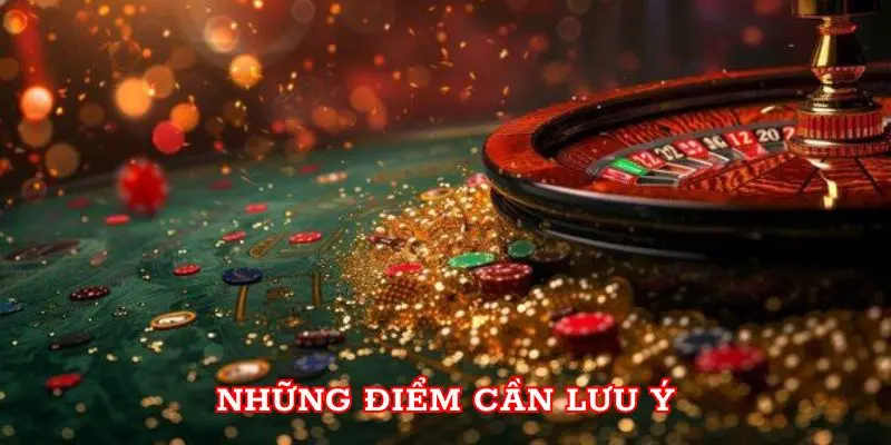 Những điểm cần lưu ý